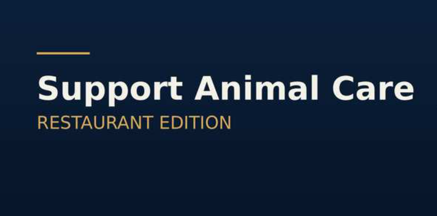 Support animal care - restaurant edition
